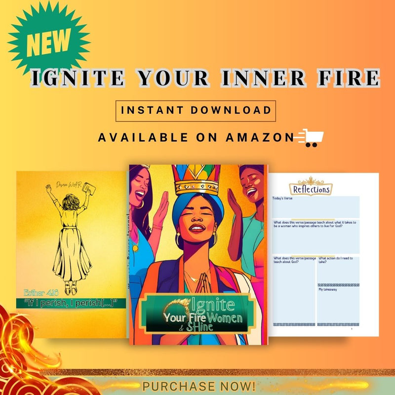 Ignite Your Fire! - Desiree W.A.R Store